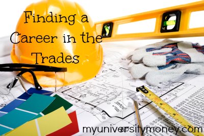 Finding a Career in the Trades 