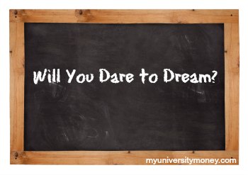 Will You Dare to Dream