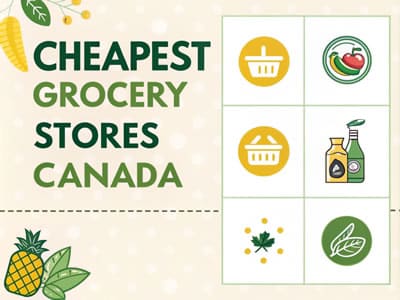 Cheapest Grocery Stores in Canada
